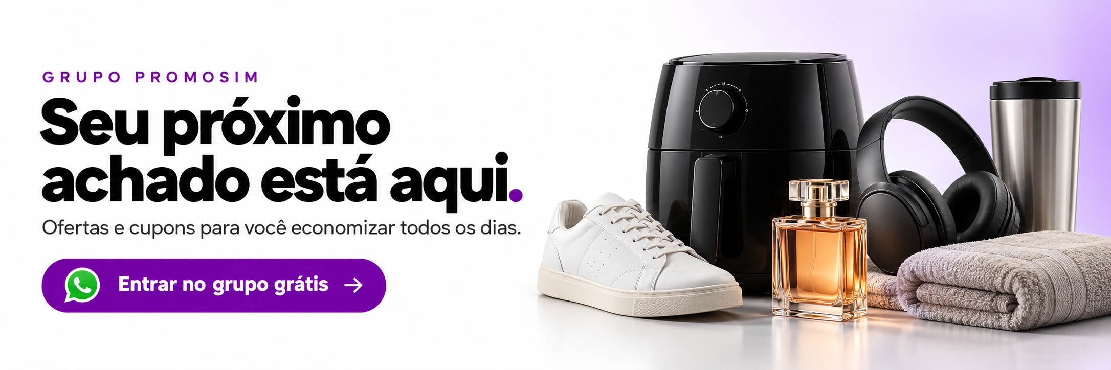 Grupo Promosim. Seu próximo achado está aqui. Ofertas e cupons para você economizar todos os dias. Entrar no grupo grátis.